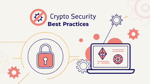 Crypto Security Best Practices