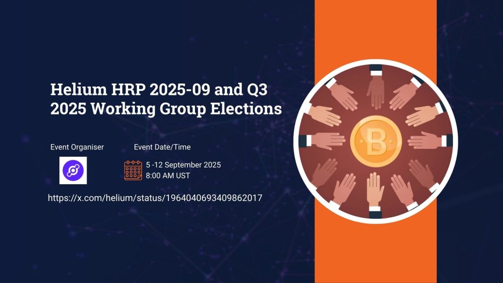 Helium HRP 2025-09 and Q3 2025 Working Group Elections