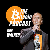 THE-Bitcoin-Podcast-with-Walker-1